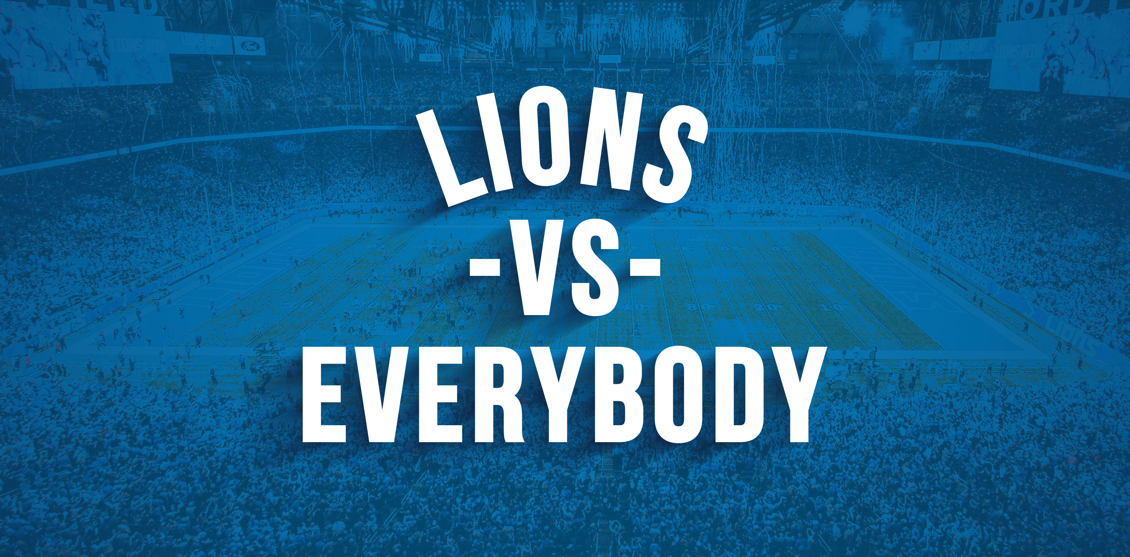 Lions Vs Everybody