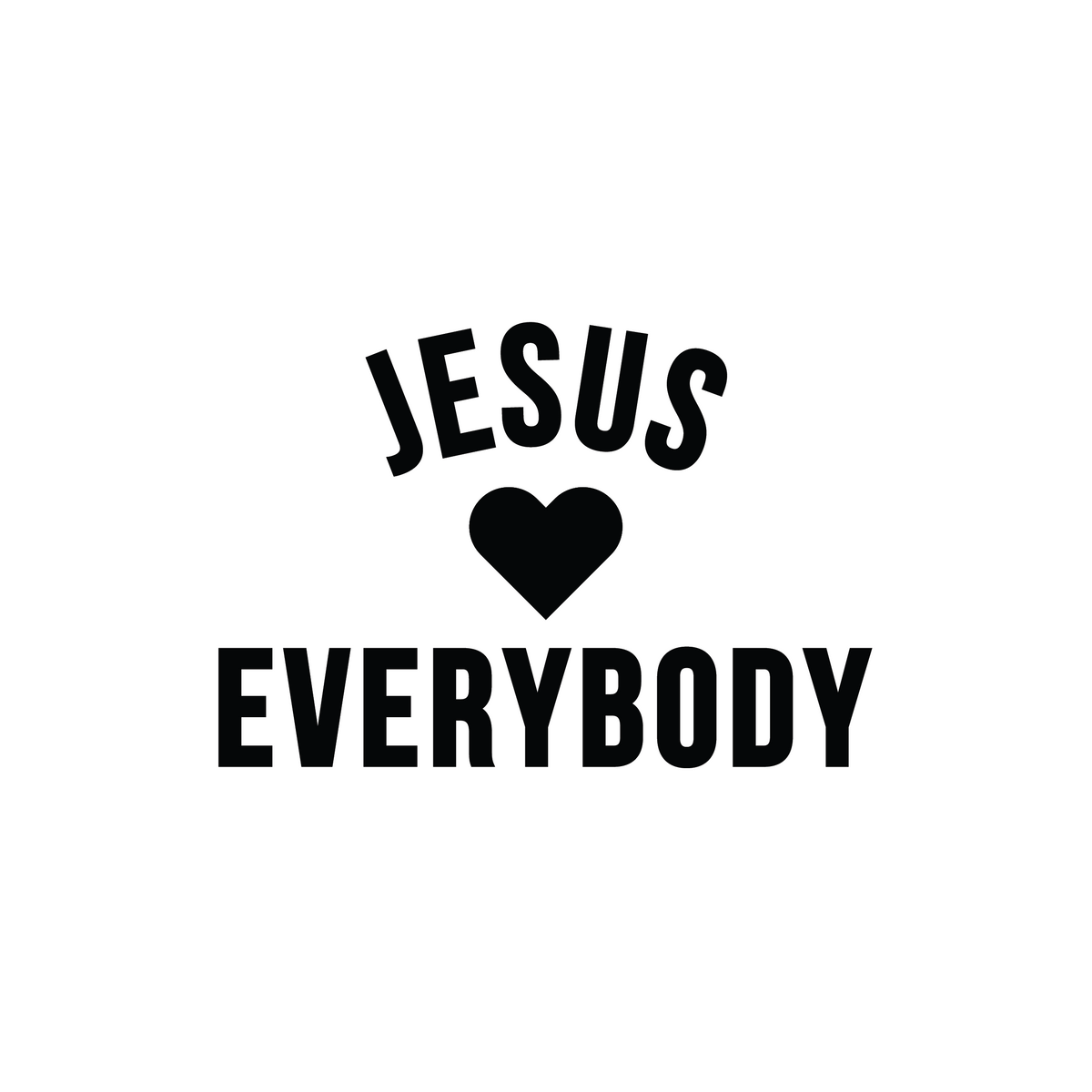Jesus ❤️ Everybody
