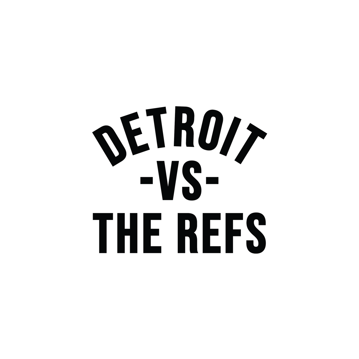 Detroit Vs The Refs
