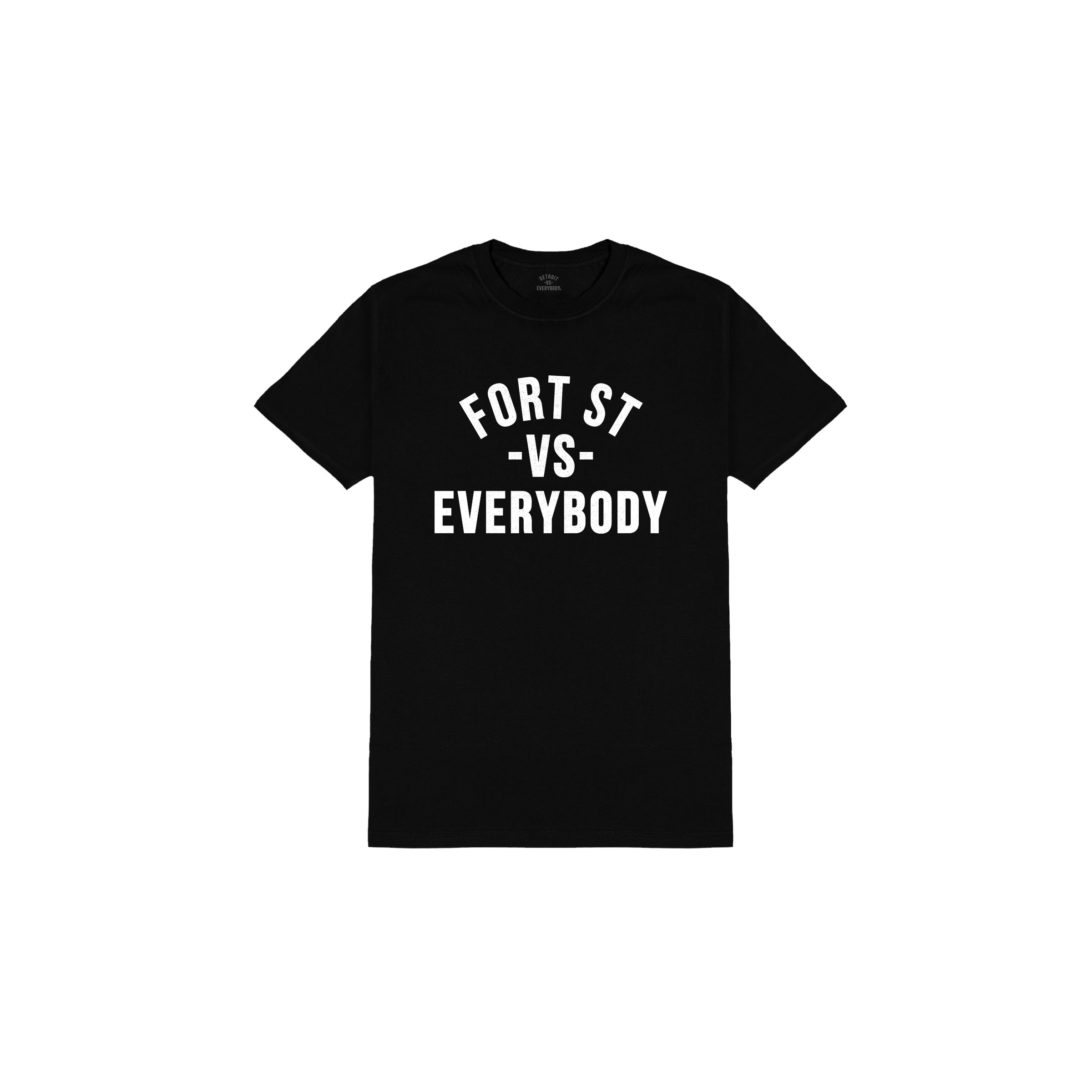 Fort St Vs Everybody T-Shirt image 0