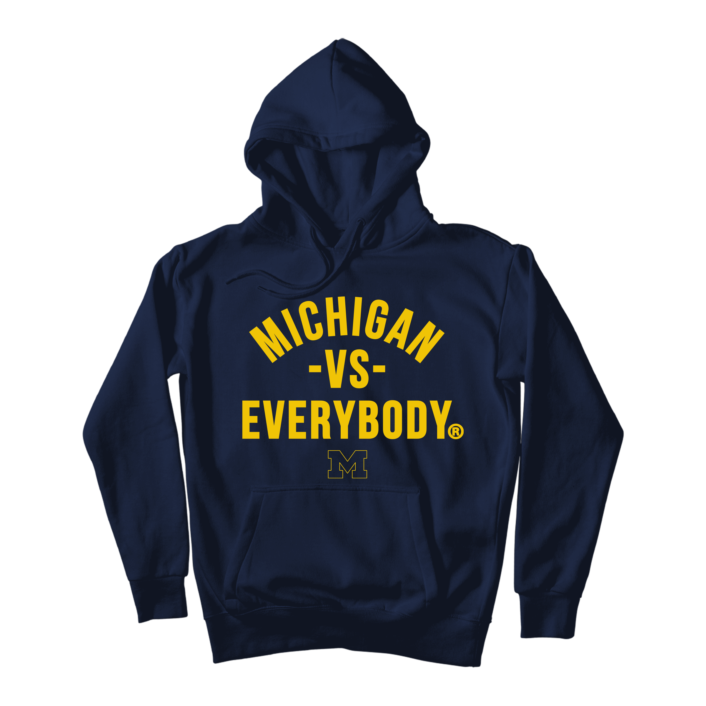 Michigan VS Everybody Hoodie