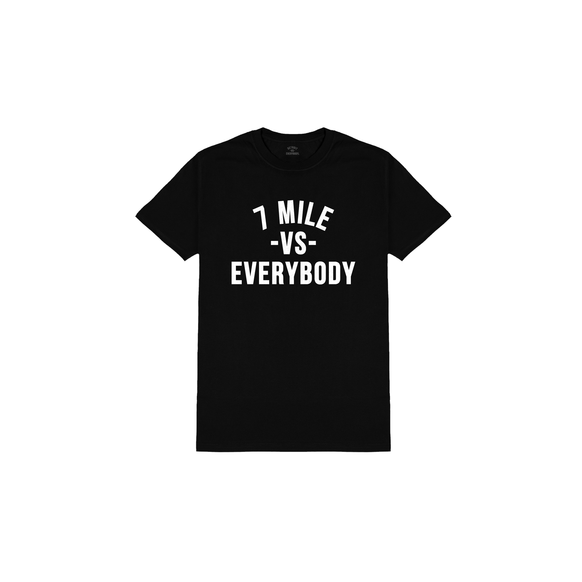 7 Mile Vs Everybody T-Shirt image 0